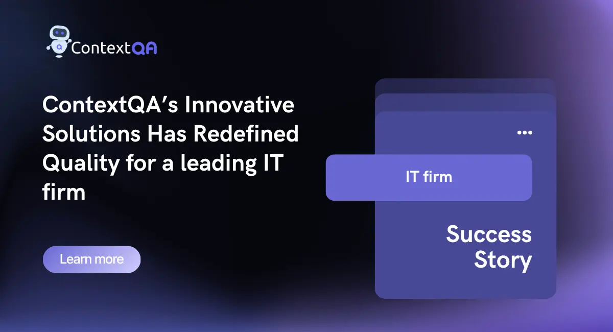 ContextQA case study banner — a leading IT firm reduced regression testing time 45% on its online examination portal