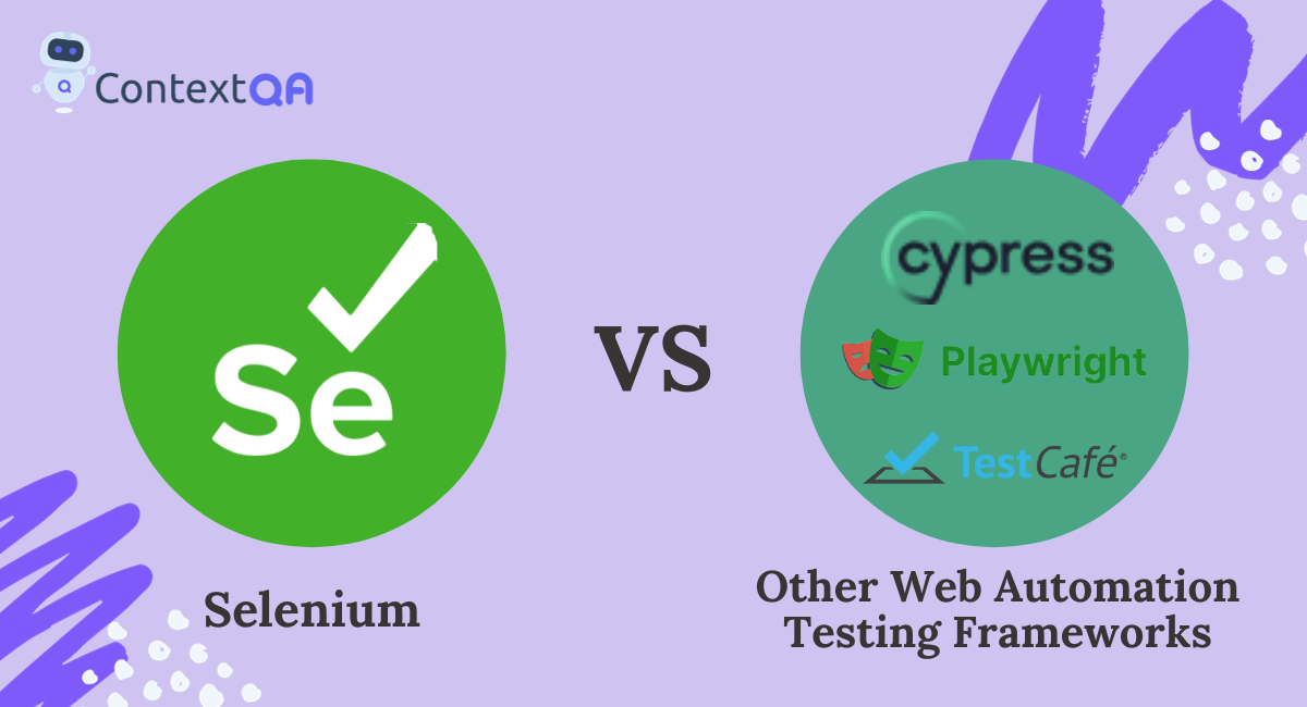 Selenium vs. Other Web Automation Testing Frameworks: Which One is Right for You?