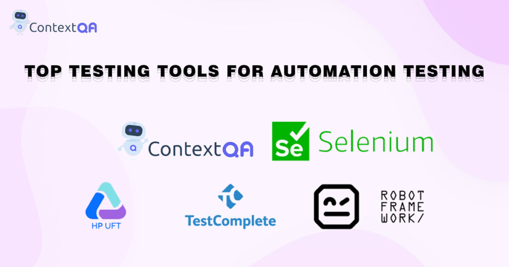 Top Software Testing Tools for automation testing