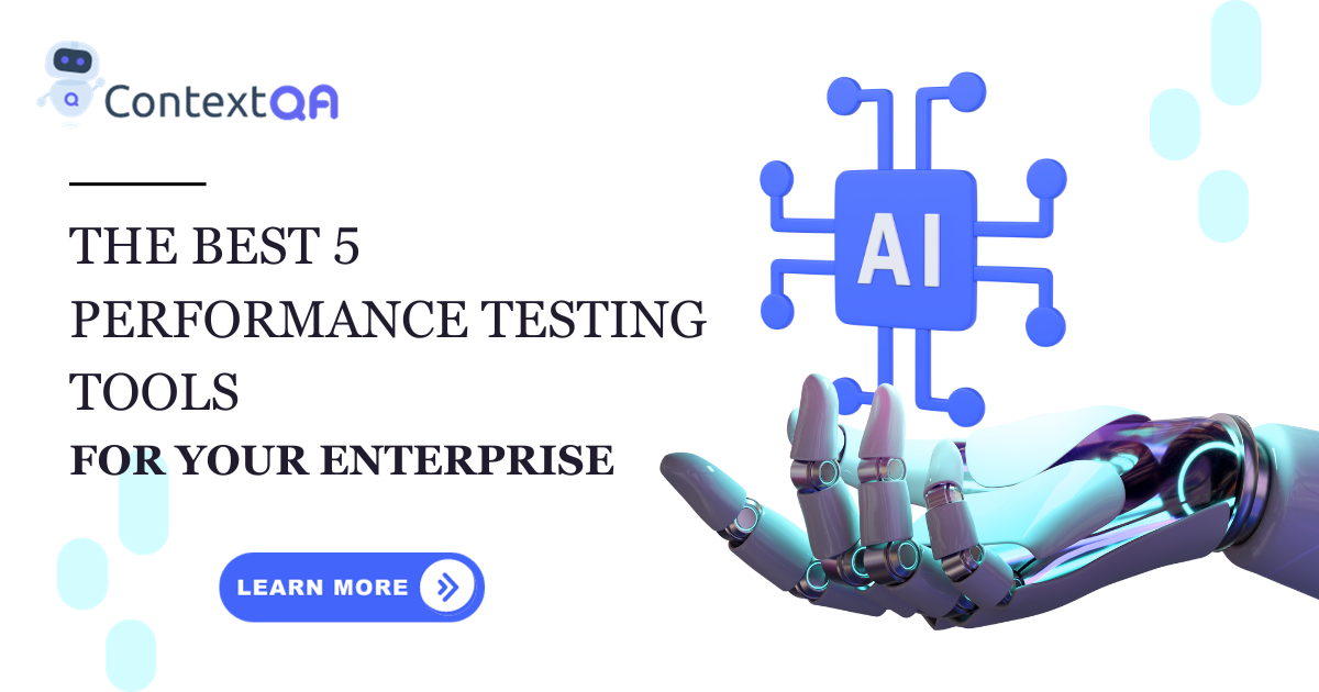 The Best 5 Performance Testing Tools for Your Enterprise