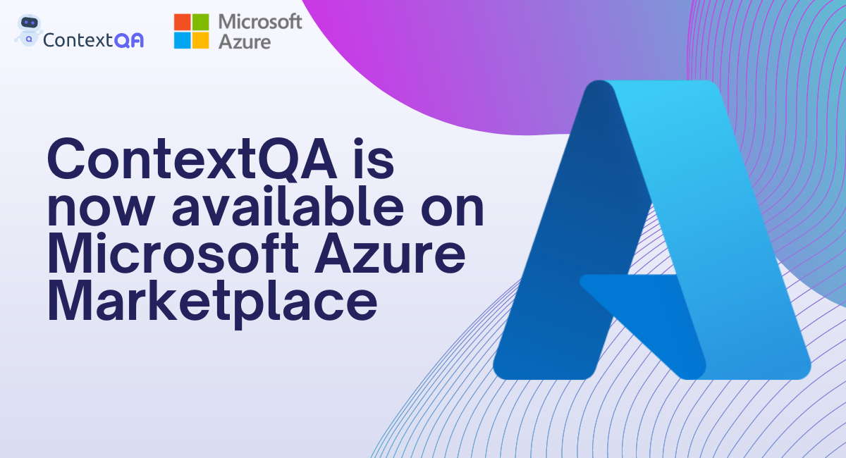 ContextQA is now available on Microsoft Azure Marketplace