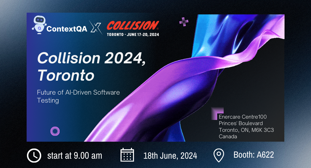 ContextQA Heads to Collision Conf 2024: Discover the Future of AI-Driven Software Testing