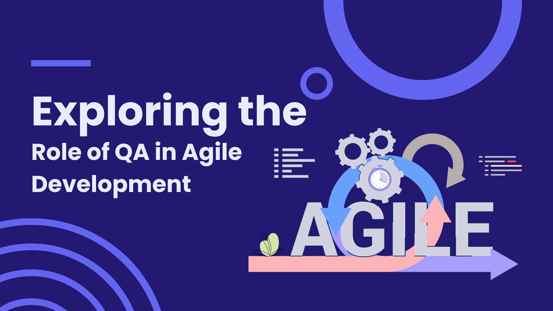 Exploring the Role of QA in Agile Development