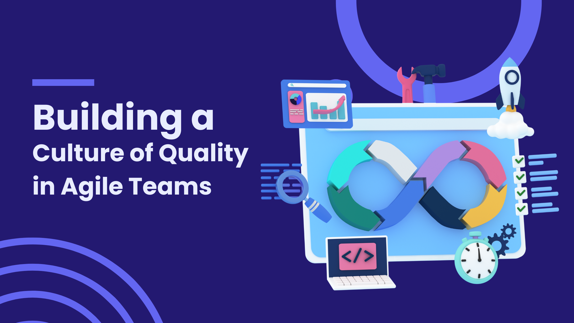 Building a Culture of Quality in Agile Teams