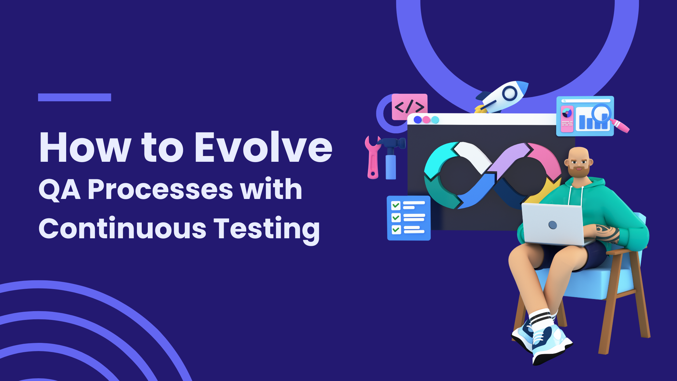 How to Evolve QA Processes with Continuous Testing