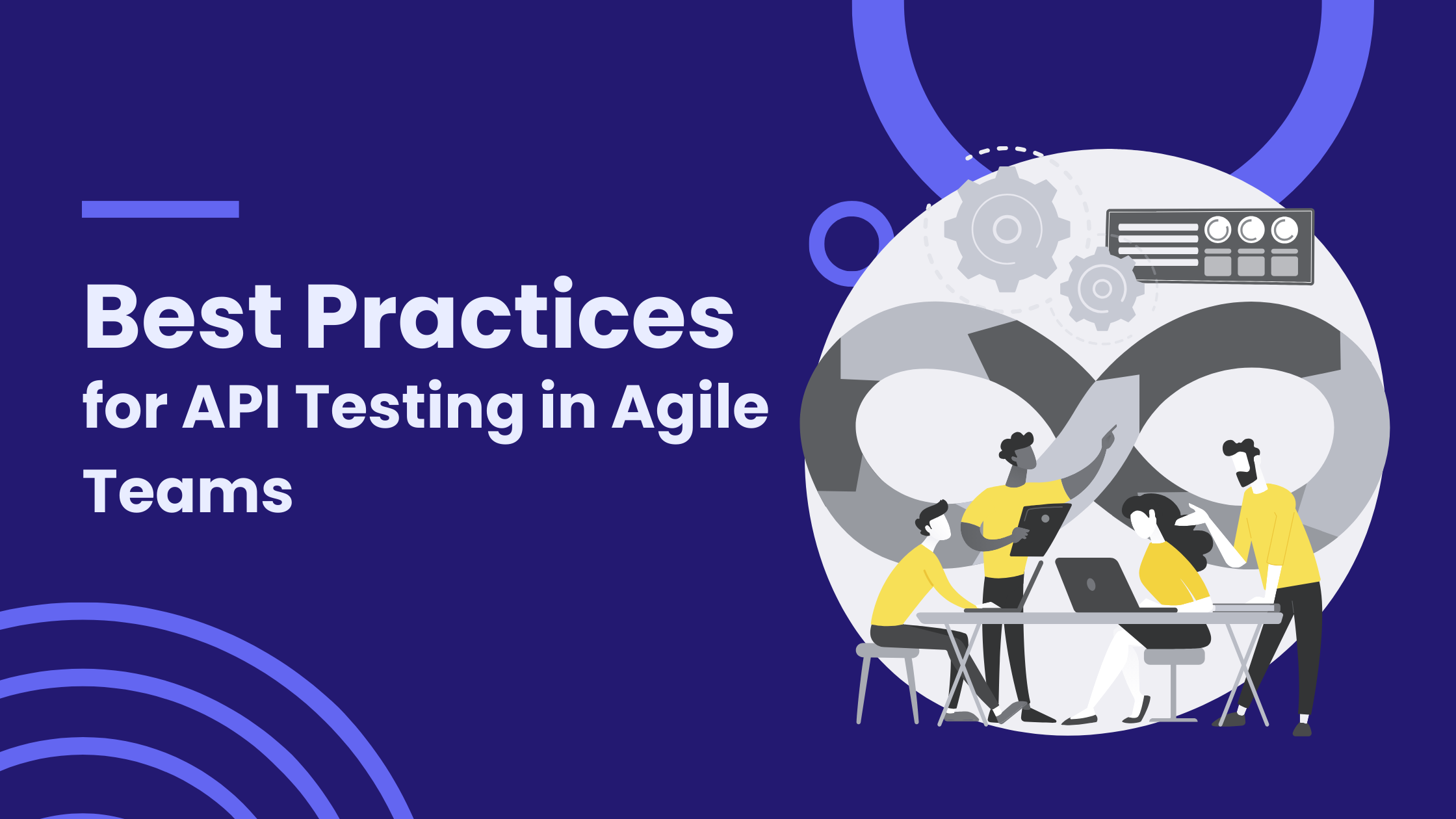 Best Practices for API Testing in Agile Teams