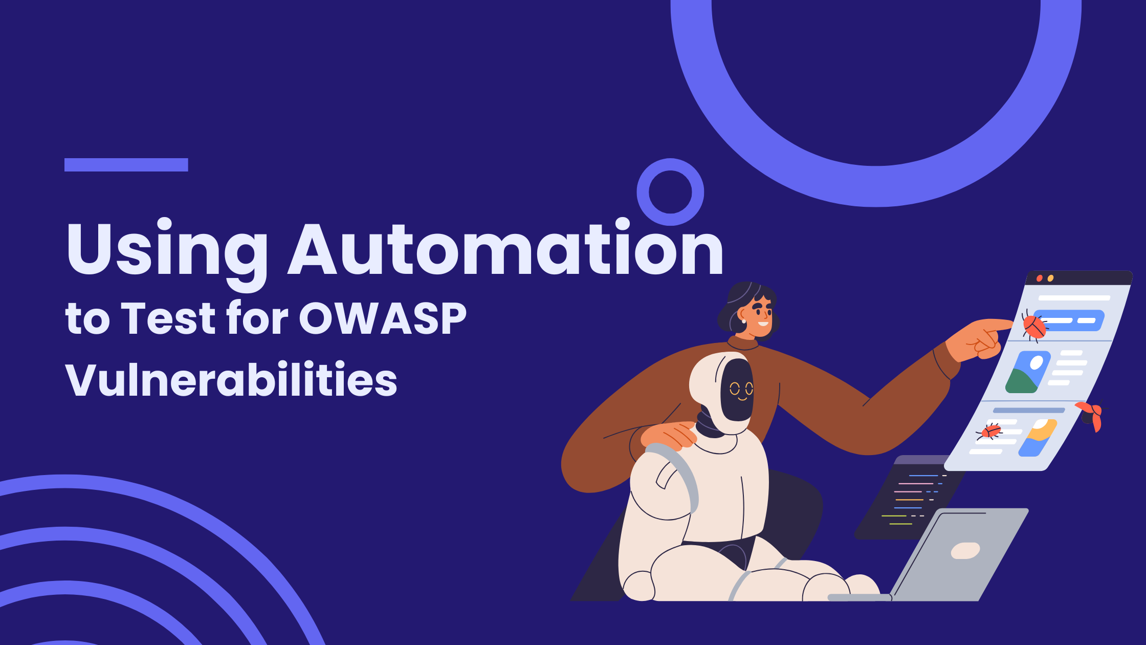 Using Automation to Test for OWASP Vulnerabilities