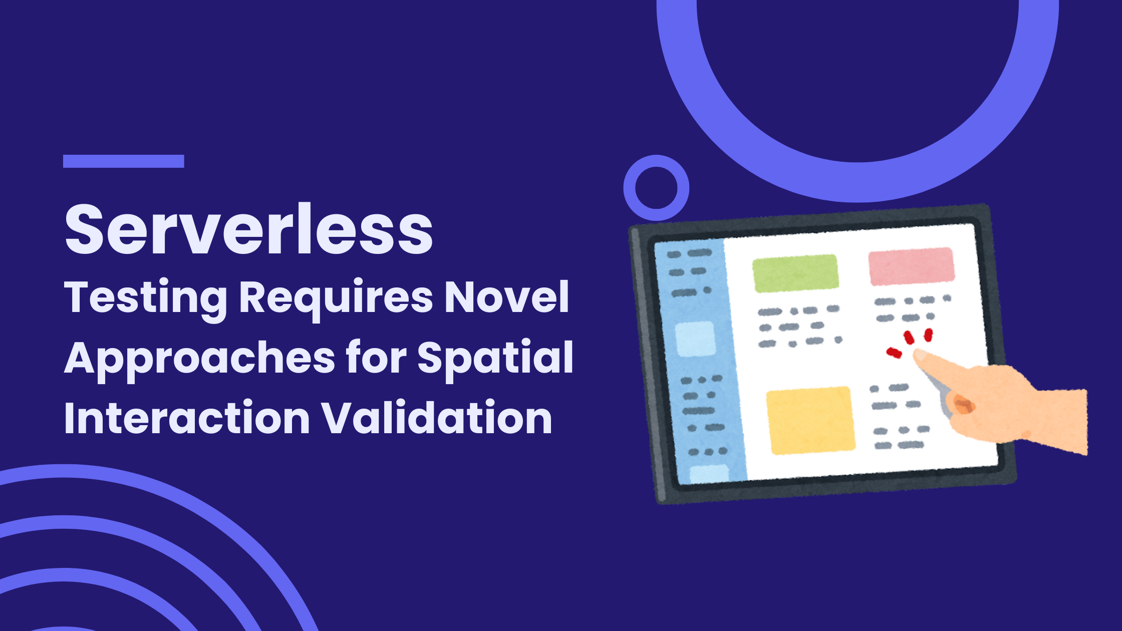 Serverless Architecture Testing Presents New Challenges for Distributed Systems