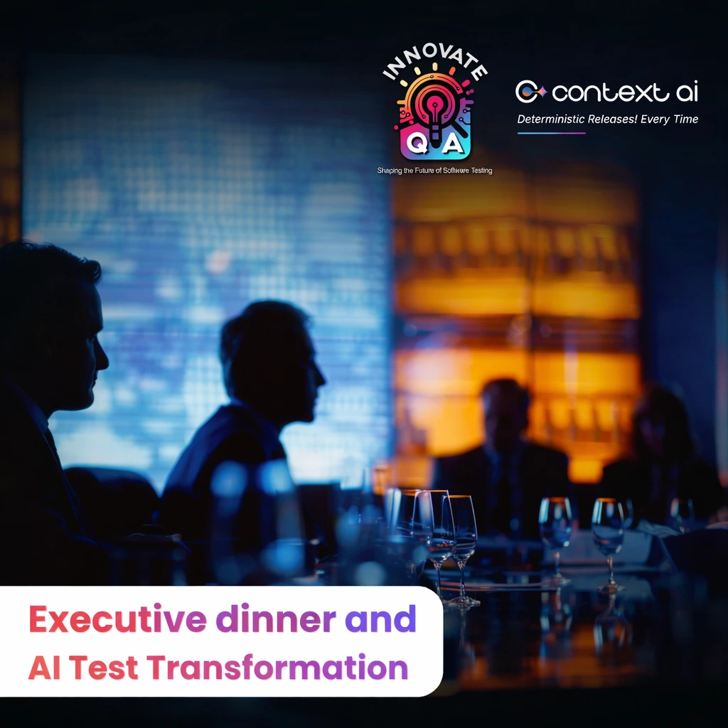 Executive dinner and AI Test Transformation